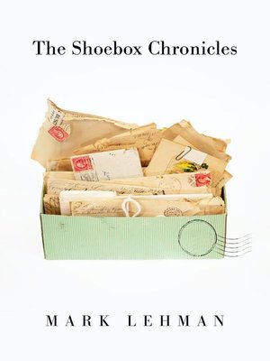 cover image of The Shoebox Chronicles